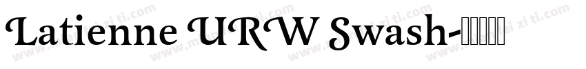 Latienne URW Swash字体转换
